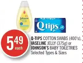 Shoppers Drug Mart Q-tips cotton swabs, vaseline jelly or johnson's baby toiletries offer