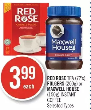 Shoppers Drug Mart Red rose tea, folgers or maxwell house instant coffee offer