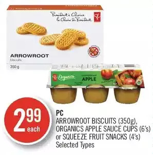 Shoppers Drug Mart Pc arrowroot biscuits, organics apple sauce cups or squeeze fruit snacks offer