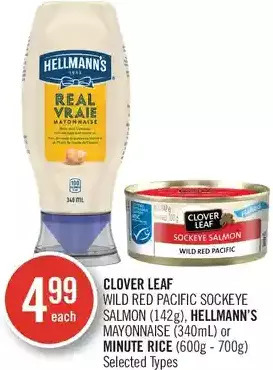 Shoppers Drug Mart Clover leaf wild red pacific sockeye salmon, hellmann's mayonnaise or minute rice offer