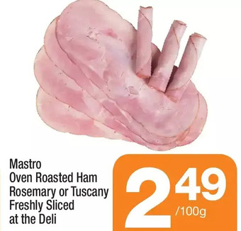 Highland Farms Mastro oven roasted ham rosemary or tuscany offer