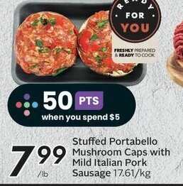 Sobeys Stuffed Portabello Mushroom Caps with Mild Italian Pork Sausage offer