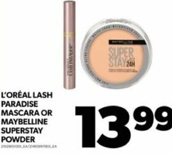 Real Canadian Superstore L'ORÉAL LASH PARADISE MASCARA OR MAYBELLINE SUPERSTAY POWDER offer