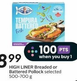 Sobeys HIGH LINER Breaded or Battered Pollock Selected 500-700 g offer