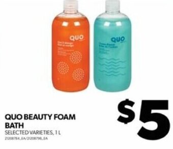Real Canadian Superstore QUO BEAUTY FOAM BATH offer