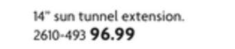 Home Hardware 14 sun tunnel extension. offer
