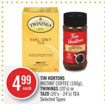 Shoppers Drug Mart Tim hortons instant coffee (100g), twinings (20's) or tazo (20's - 24's) tea offer