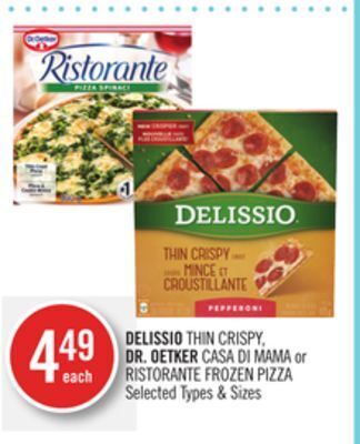 Shoppers Drug Mart Delissio thin crispy, dr. oetker casa di mama or ristorante frozen pizza offer