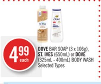 Shoppers Drug Mart Dove bar soap (3 x 106g), st. ives (650ml) or dove (325ml - 400ml) body wash offer