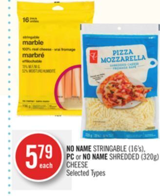 Shoppers Drug Mart No name stringable (16's), pc or no name shredded (320g) cheese offer