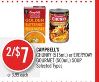 Shoppers Drug Mart Campbell's chunky (515ml) or everyday gourmet (500ml) soup offer