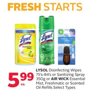 Rexall Lysol disinfecting wipes 75' s-84' s or sanitizing spray 350g or air wick essential mist, freshmatic or scented oil refills offer