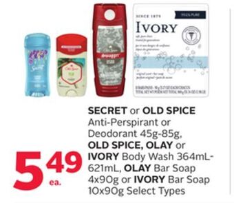 Rexall Secret or old spice anti-perspirant or deodorant 45g-85g, old spice, olay or ivory body wash 364ml-621ml, olay bar soap 4x90g offer