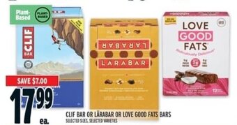 Metro CLIF BAR OR LÄRABAR OR LOVE GOOD FATS BARS SELECTED SIZES, SELECTED VARIETIES offer