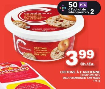 IGA COMPLIMENTS OLD-FASHIONED CRETONS 175 g offer