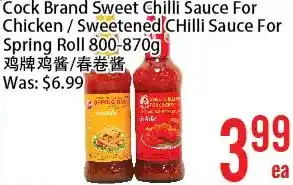 Bestco Food Mart Cock brand sweet chilli sauce or chicken / sweetened chilli sauce or spring roll offer