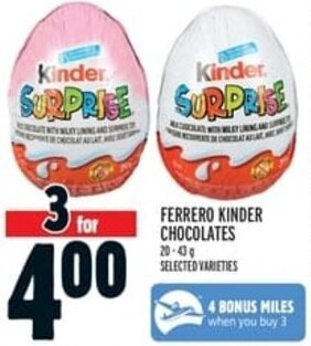Metro FERRERO KINDER CHOCOLATES 20-49 g4 BONUS MILES when you buy 3 SELECTED VARIETIES offer