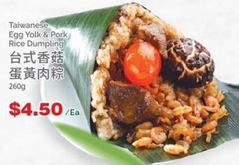 T&T Supermarket Taiwanese Egg Yolk & Pork Rice Dumpling 260 g offer