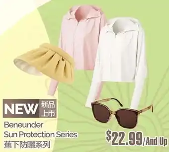 T&T Supermarket Beneunder Sun Protection Series T offer