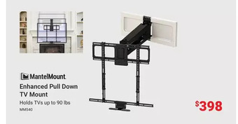 Visions Electronics Mantelmount enhanced pull down tv mount offer