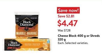 Walmart Cheese Block 400 g or Shreds 320 g offer
