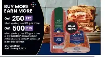 IGA Schneiders raised without antibiotics or deli best offer