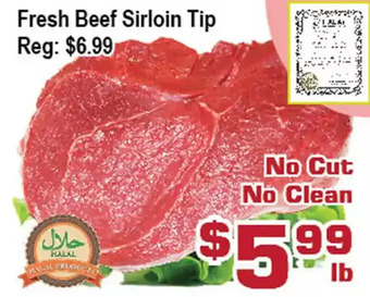 Top Food Supermarket Fresh beef sirloin tip offer