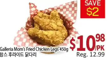 Galleria Supermarket Galleria mom's fried chicken legs offer