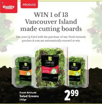 Quality Foods Salad greens offer