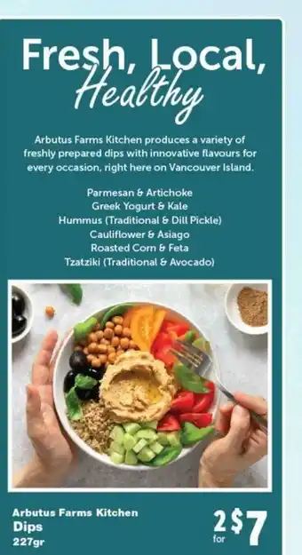 Quality Foods Arbutus farms kitchen dips offer