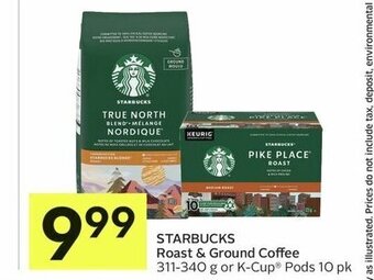 IGA STARBUCKS Roast & Ground Coffee 311-340 g or K-Cup® Pods 10 pk offer