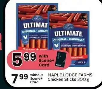 IGA MAPLE LODGE FARMS chicken sticks 300g offer