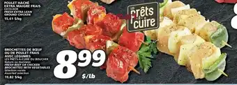 IGA Brochettes de bœuf ou de poulet frais avec légumes offer