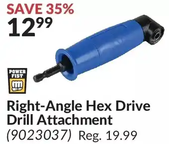 Princess Auto Power fist right-angle hex drive drill attachment offer