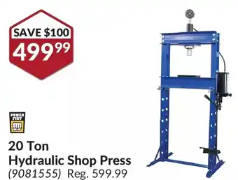 Princess Auto Power fist 20 ton hydraulic shop press offer
