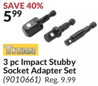 Princess Auto Titan 3 pc impact stubby socket adapter set offer