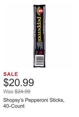 Costco Shopsy's pepperoni sticks, 40-count offer