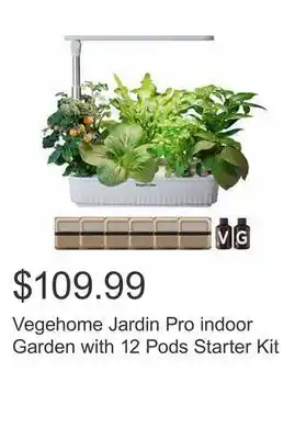 Costco Vegehome jardin pro indoor garden with 12 pods starter kit offer