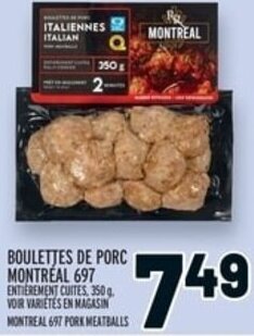 Metro MONTREAL 697 PORK MEATBALLS offer