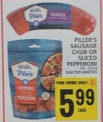 Food Basics PILLER'S SAUSAGE CHUB OR SLICED PEPPERONI offer
