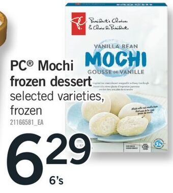 Fortinos Pc® mochi frozen dessert, 6's offer