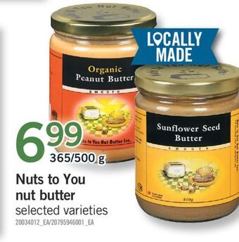 Fortinos Nuts to you nut butter, 365/500 g offer