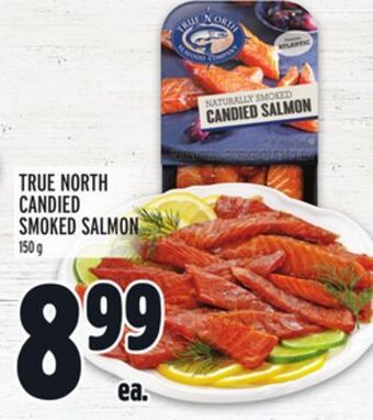 Metro True north candied smoked salmon offer
