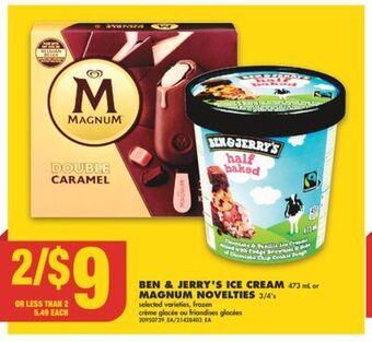 No Frills Ben & jerry's ice cream 473 ml or magnum novelties offer