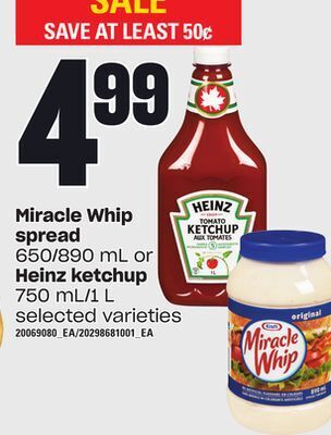 Loblaws Miracle whip spread 650/890 ml or heinz ketchup 750 ml/1 l offer