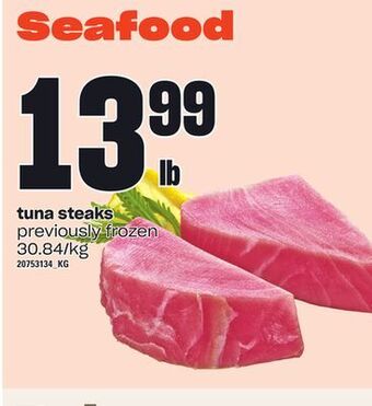 Loblaws Tuna steaks offer