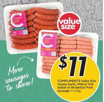 Sobeys Compliments value size honey garlic, mild or hot italian or breakfast pork sausage offer