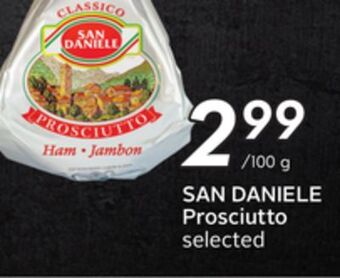 Sobeys San daniele prosciutto offer