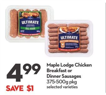 Longo's Maple lodge chicken breakfast or dinner sausages offer