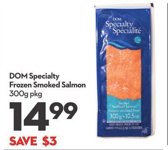 Longo's Dom specialty frozen smoked salmon offer